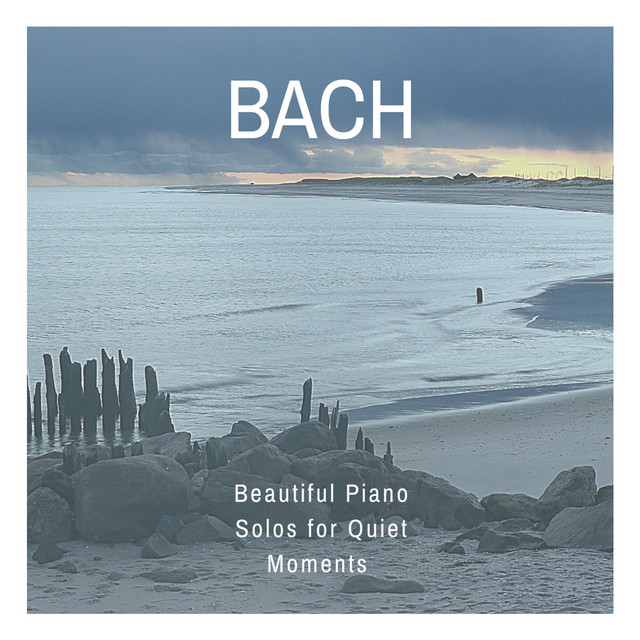 Bach: Beautiful Piano Solos for Quiet Moments cover art