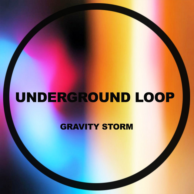 Обкладинка Underground Loop — Gravity Storm
