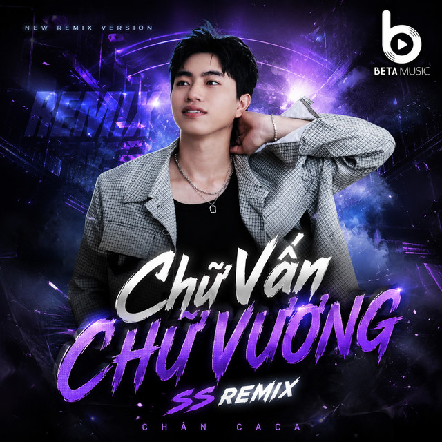 Chữ Vấn Chữ Vương (SS Remix)