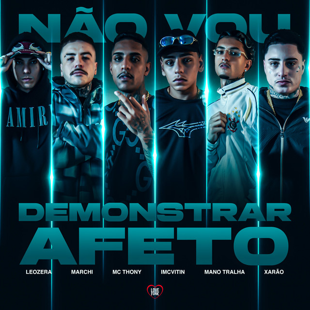 Não Vou Demonstrar Afeto