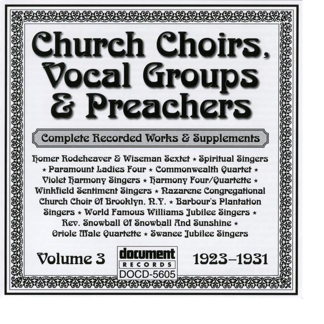 Church Choirs, Vocal Groups & Preachers Vol. 3 (1923-1931)