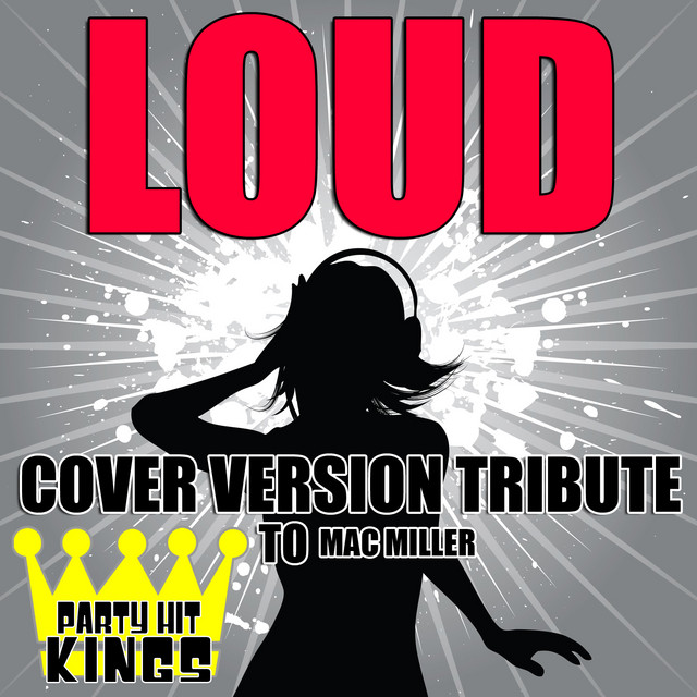 Loud (Cover Version Tribute to Mac Miller)
