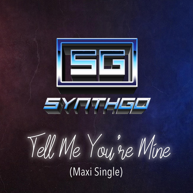 Tell Me You're Mine (Maxi) cover