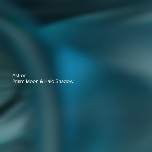 Prism Moon & Halo Shadow - Single by Astron | Spotify