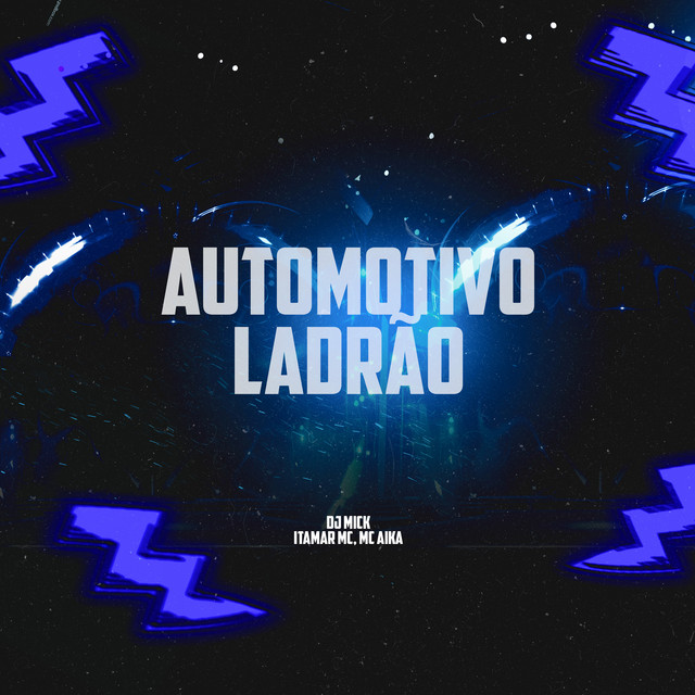 Automotivo Ladrão