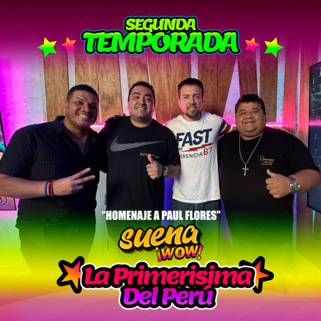 Suena WOW - La Primerísima Del Perú “Homenaje a Paul Flores” cover art