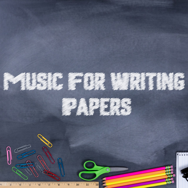 Music For Writing Papers