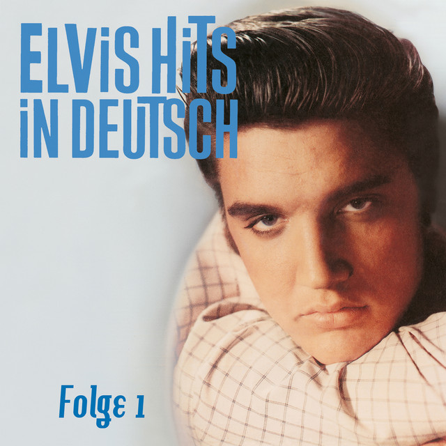 Elvis Hits in Deutsch, Folge 1 cover