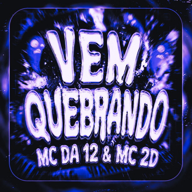 Vem Quebrando