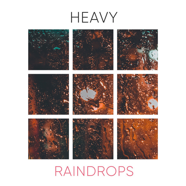 2020 Heavy Raindrops - Compilation by Various Artists | Spotify