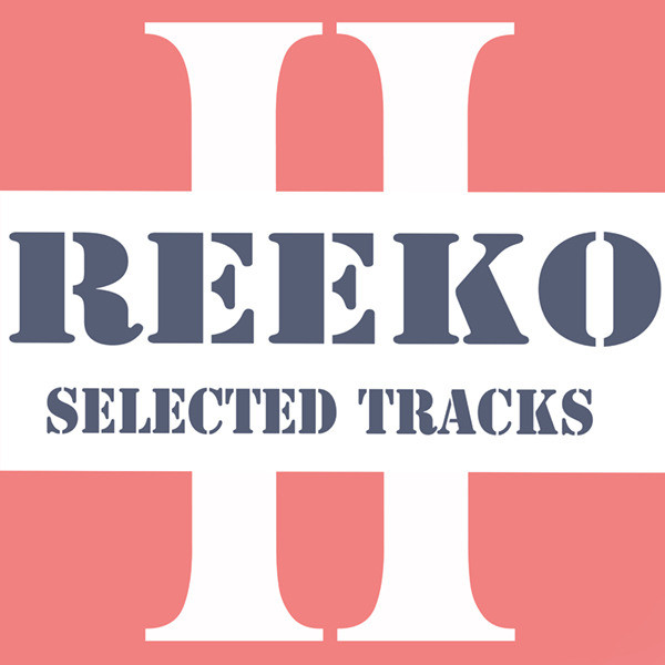 Reeko Seleccted Tracks Part 2 cover art