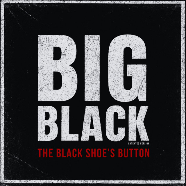 Big Black (Extended Version) cover