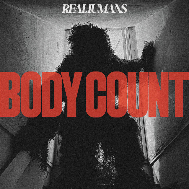 Body Count - Single by Real Humans | Spotify