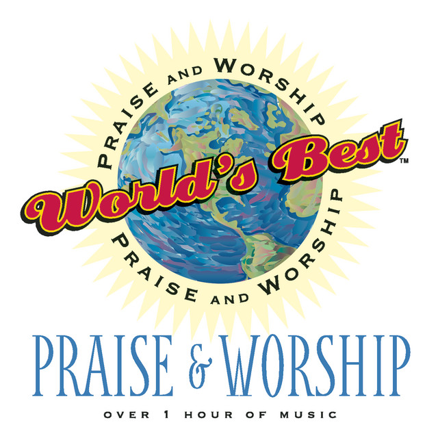 World's Best Praise And Worship cover art