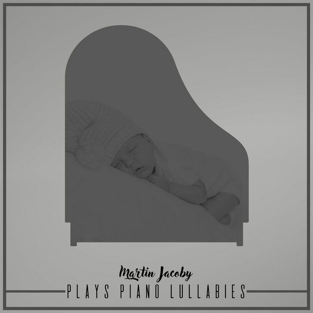 2018Martin Jacoby Plays Piano Lullabies cover art