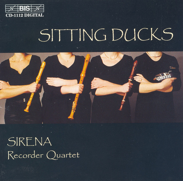 Sitting Ducks: Sirena Recorder Quartet