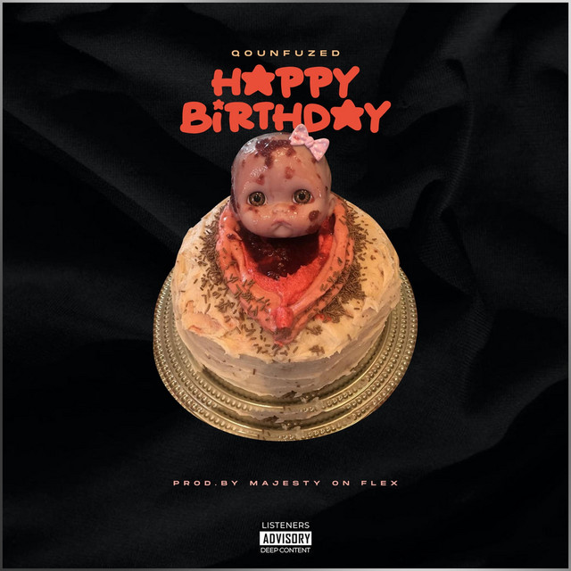 Happy Birthday - song and lyrics by Qounfuzed | Spotify