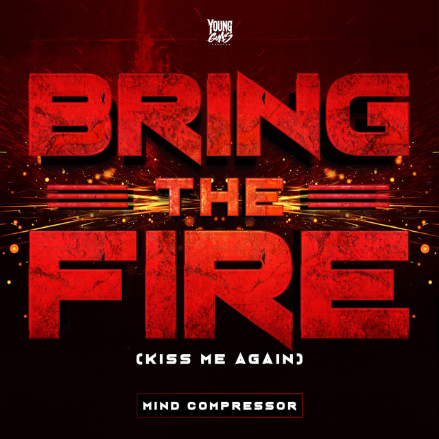 Bring The Fire (Kiss Me Again) cover art