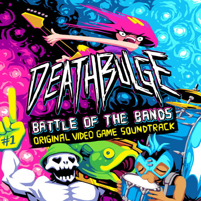 Deathbulge: Battle of the Bands (Original Video Game Soundtrack)