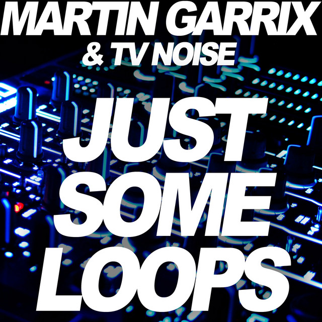 Just Some Loops - Original Mix