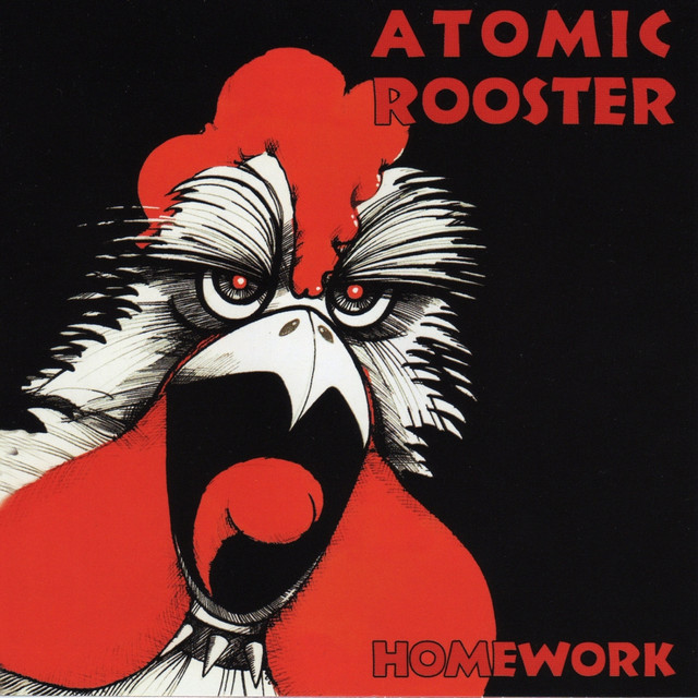 Homework - Album by Atomic Rooster | Spotify