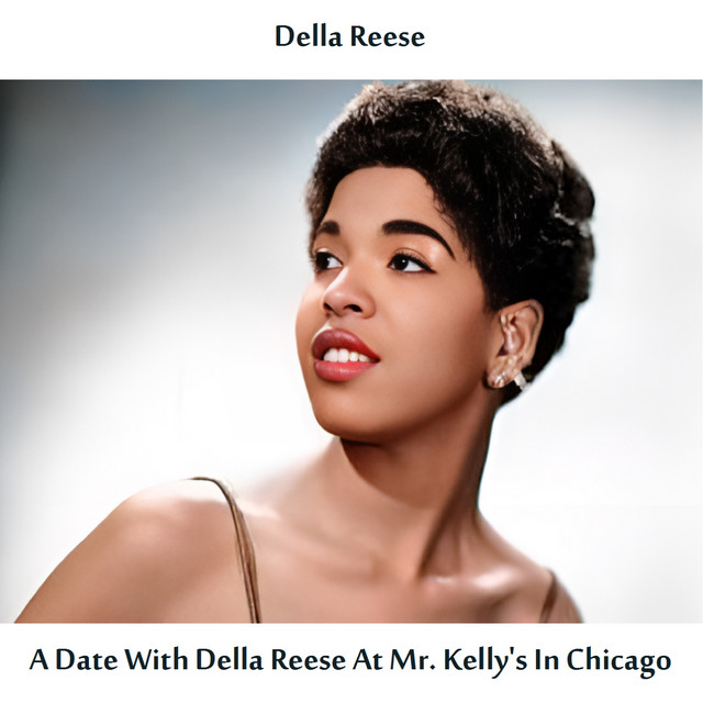 A Date with Della Reese at Mr. Kelly's in Chicago (Remastered