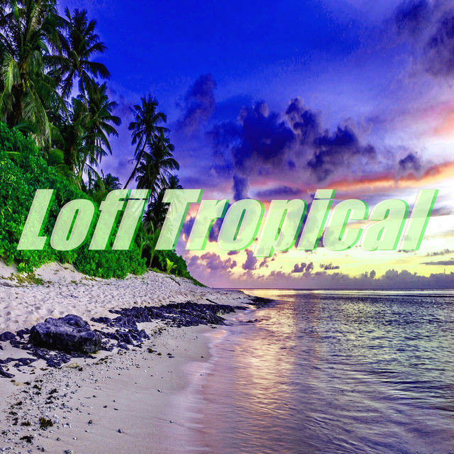 Lofi Tropical cover art