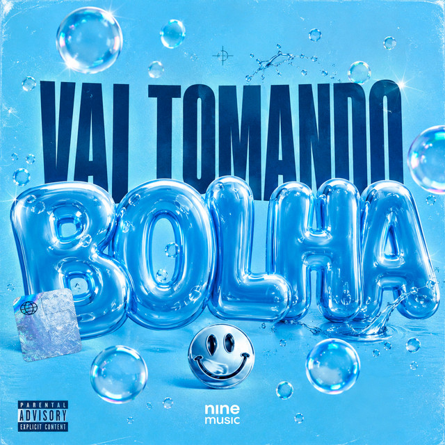 VAI TOMANDO BOLHA