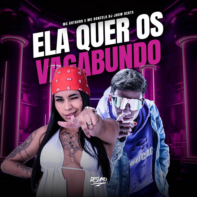 Ela Quer os Vagabundo