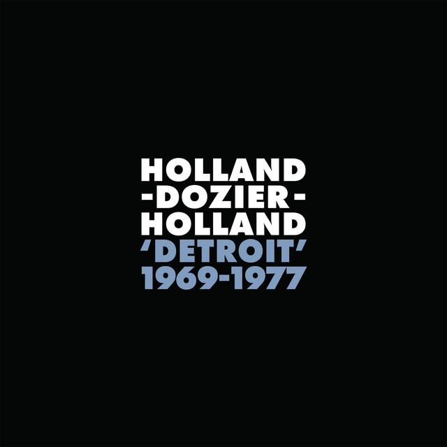 Holland Dozier Holland - Detroit: 1969/1977 cover