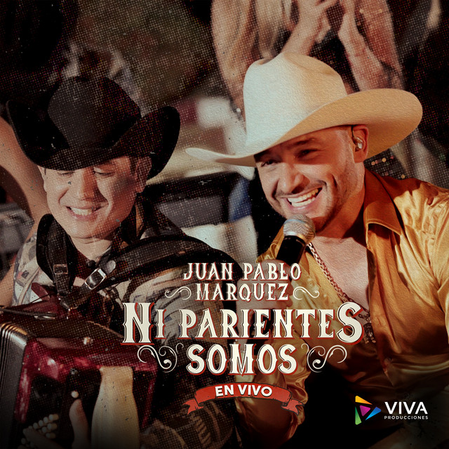 Ni Parientes Somos - En Vivo