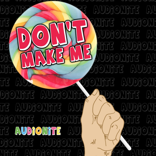 Don't Make Me! cover