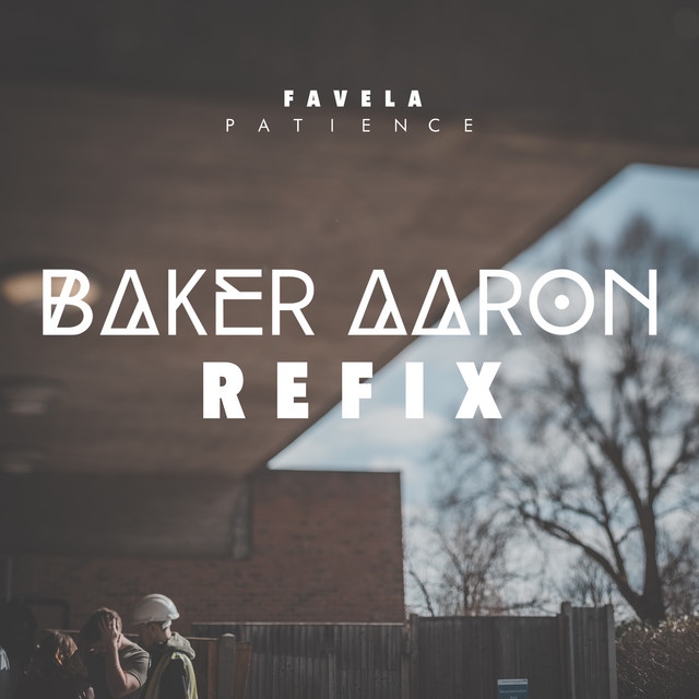 Patience - Baker Aaron Refix