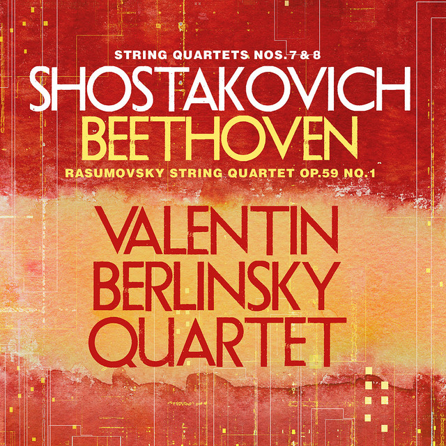 Beethoven, Shostakovich String Quartets — Dmitri Shostakovich