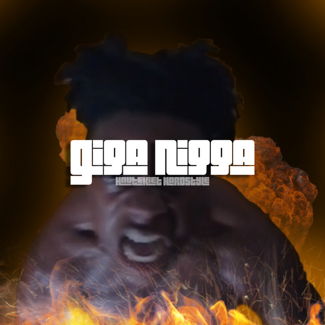 Giga Nigga Single By Hautekiet Hardstyle Spotify