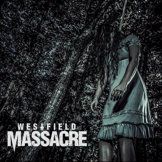 Westfield Massacre cover art