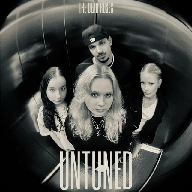 UNTUNED - EP by The Dead Roses | Spotify
