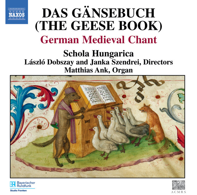 Gansebuch (Das) (The Geese Book): German Medieval Chant cover