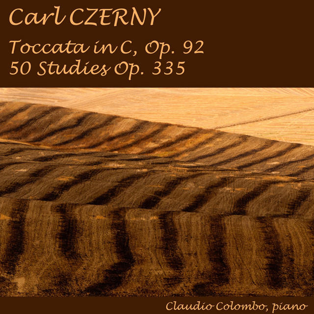 Carl Czerny: Toccata in C, Op. 92 & 50 Studies, Op. 335