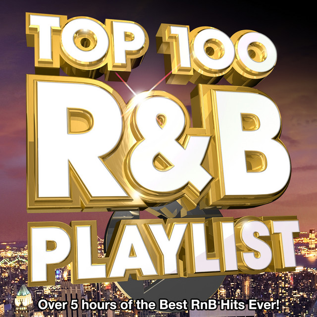 Top 100 R&B Hits Playlist 2013 - Over 5 Hours of the Best Rnb Hits Ever! cover art