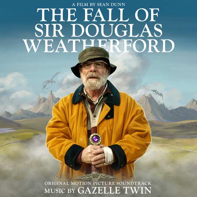 The Fall of Sir Douglas Weatherford (Original Motion Picture Soundtrack) cover