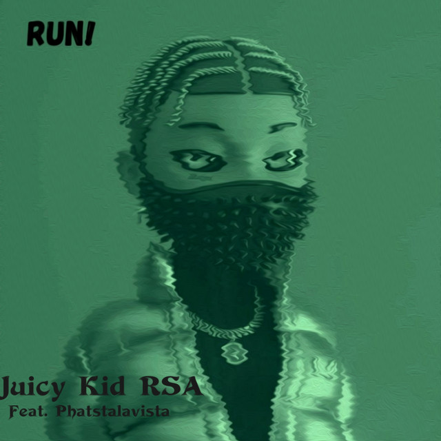 RUN! - Single by Juicy Kid RSA | Spotify