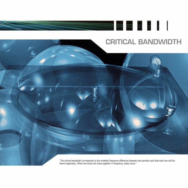 Critical Bandwidth - Compilation by Various Artists | Spotify