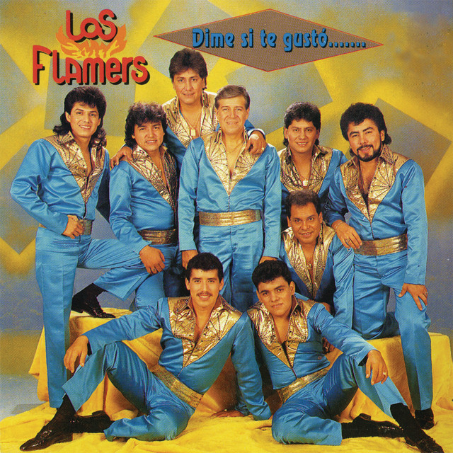 Dime Si Te Gusto - Álbum de Los Flamers | Spotify