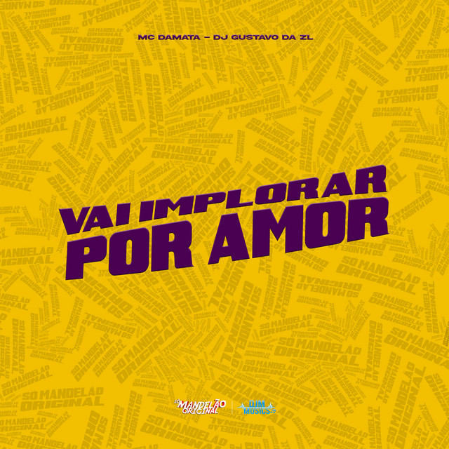 Vai Implorar por Amor
