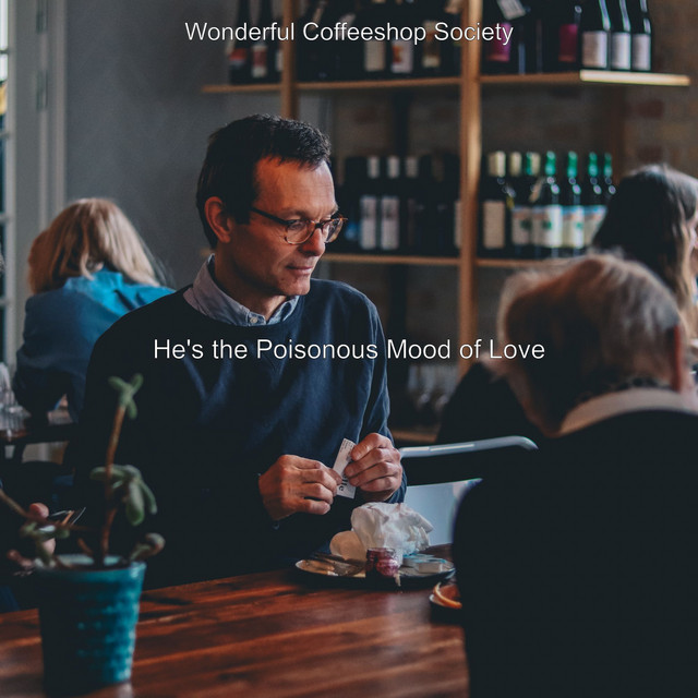 He's the Poisonous Mood of Love cover art