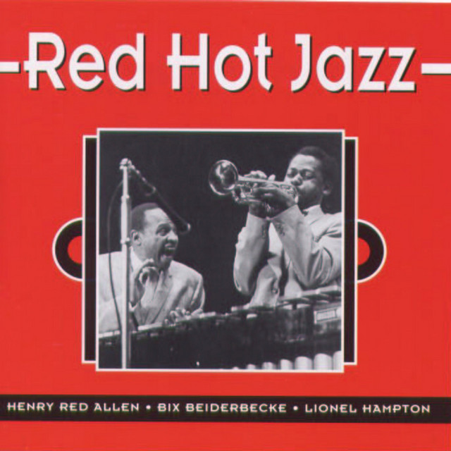 Red Hot Jazz (Digitally Remastered) - Compilation by Various