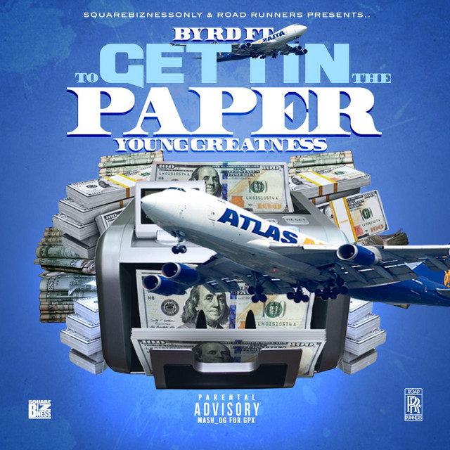 Gettin' to the Paper (feat. Young Greatness)