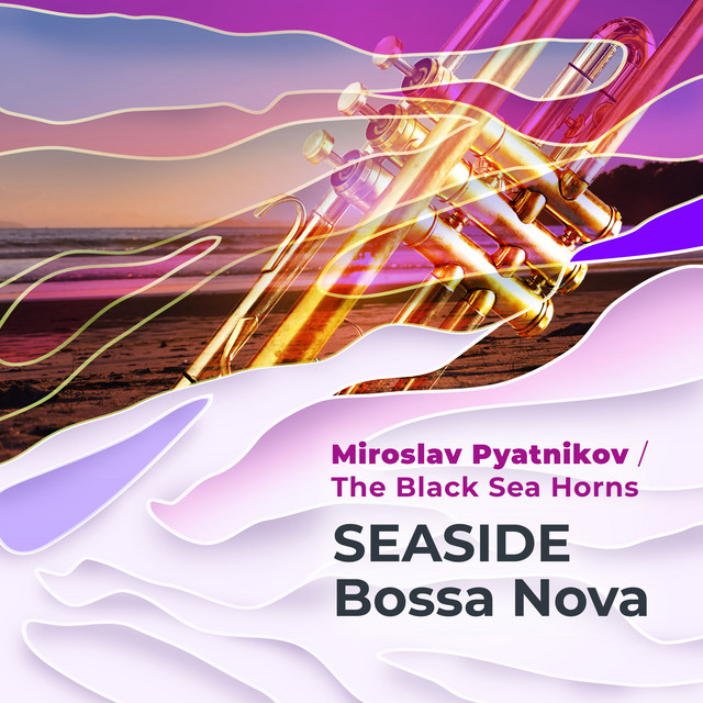 Обкладинка Miroslav Pyatnikov — Seaside Bossa Nova