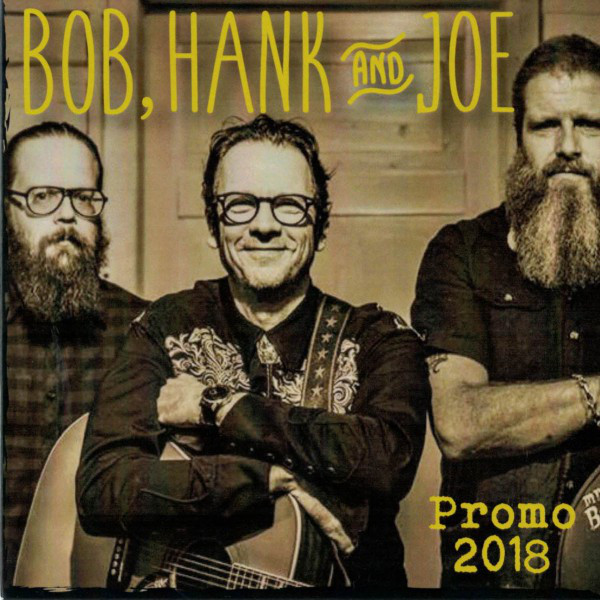 Bob, Hank and Joe